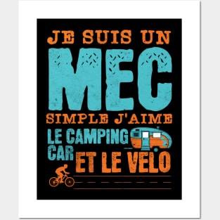 je suis un mec simple j'aime le camping car et le motos Posters and Art